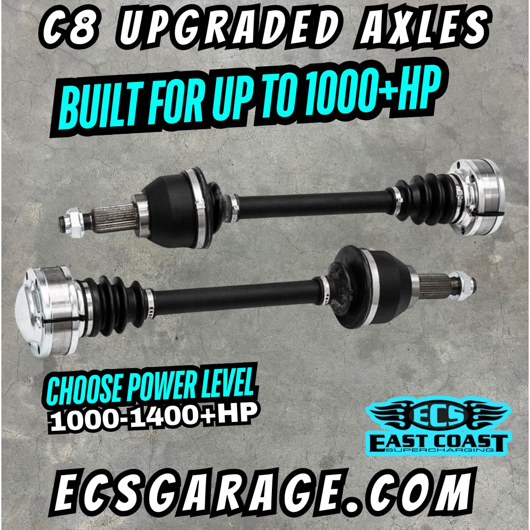 C8 Upgraded Axles